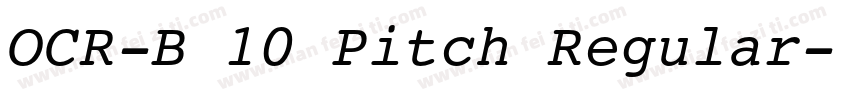 OCR-B 10 Pitch Regular字体转换